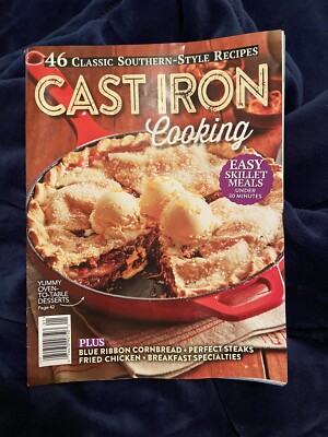 Cast Iron Cooking Magazine Easy Meals Tips & Tricks Savings Recipes 2021