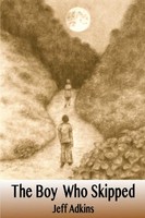 Jeff Adkins | The Boy Who Skipped | Taschenbuch | Englisch (2012) | [.]