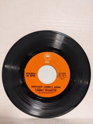 45 ~Tammy Wynette: ''Another Lonely Song/ The Only Time I'm Really Me'' 1973 (NM-)