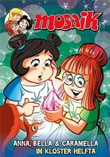 MOSAIK Anna, Bella & Caramella - Im Kloster Helfta | MOSAIK Team | Taschenbuch