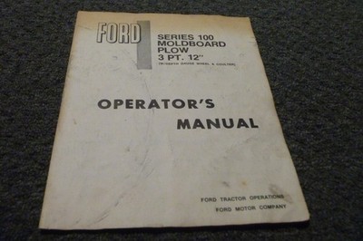 Ford 100 Series Moldboard Plow 3PT 12'' Owner Operator Manual User Guide xz