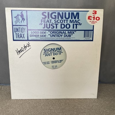Signum Feat. Scott Mac   Just Do It - 12'' Vinyl 1999 UNTIDY007 - ABSA