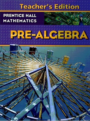 Mathematics Pre-Algebra, Teacher's Edition
