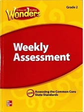 McGraw Hill Reading Wonders, Weekly Assessment, Grade 2, Assessing the Common ..