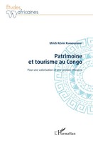 Ulrich KéVin Kianguebeni | Patrimoine Et Tourisme Au Congo | Taschenbuch (2022)