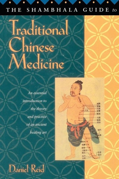 The Shambhala Guide To Traditional Chinese Medicine Daniel P. Reid Taschenbuch-image