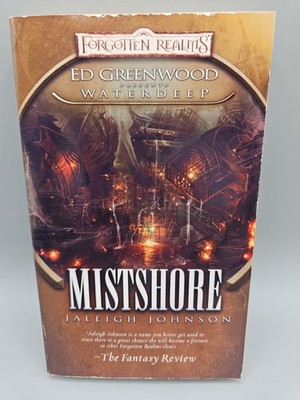 Mistshore: Ed Greenwood Presents Waterdeep by Jaleigh Johnson PB Good