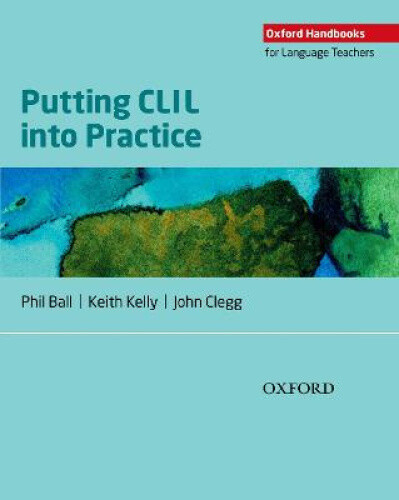 Thumbnail - Putting Clil Into Practice By Ball, Phil