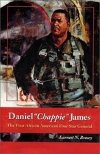Daniel Chappie James: The First African American Four Star General
