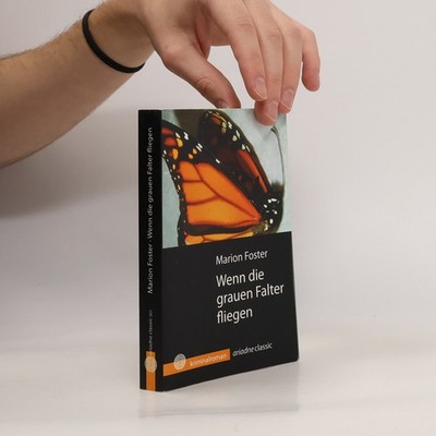 Wenn die grauen Falter fliegen: Kriminalroman  |  Marion Foster