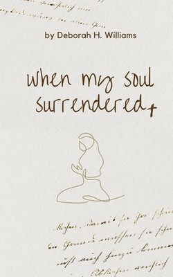Deborah Williams | when my soul surrendered | Taschenbuch | Englisch (2023)