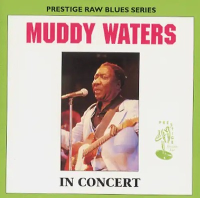 Muddy Waters - In Concert