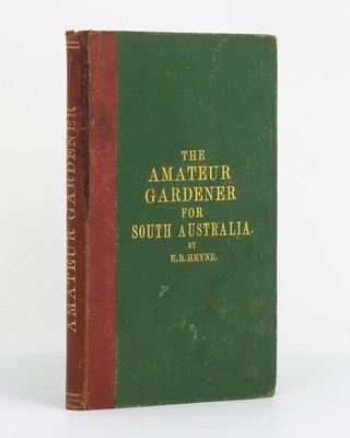 Ernst Bernhard HEYNE: Amateur Gardener Second Edition greatly enlarged / 1877