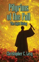 Pilgrims Of The Fall The Light Rising Christopher C. Levy Taschenbuch Englisch