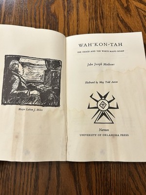 Wah'Kon-Tah by John Joseph Mathews, May Todd Aaron, Osage Native American
