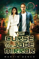 Martin Dench | the Curse of the Jade Mirror | Taschenbuch | Englisch (2026)