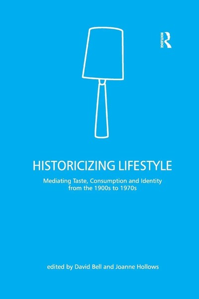 Historicizing Lifestyle | David Bell | Taschenbuch | Einband - Flex.(Paperback)-image
