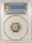 1879 PROOF SEATED LIBERTY DIME - PCGS PROOF GENUINE CLEANED, UNC DETAIL! WHITE!