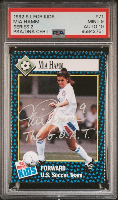 Mia Hamm "Die Ziege" Insc 1992 S.I. For Kids Silver Rookie Auto #71 PSA 9