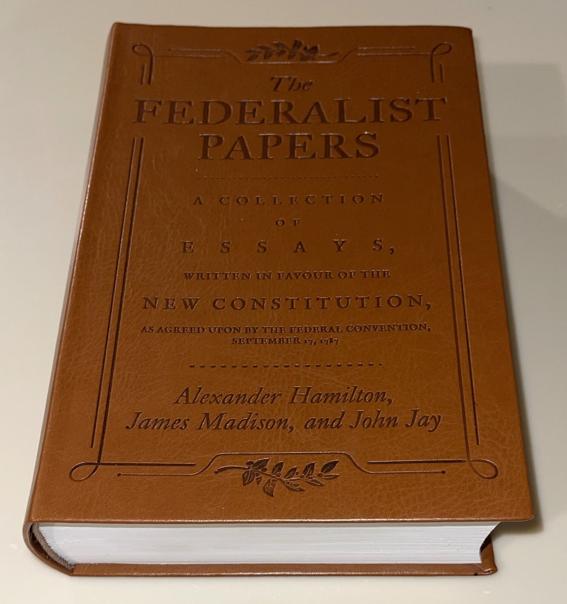 THE FEDERALIST PAPERS Hamilton Madison Deluxe Fall River THE FEDERALIST PAPERS Hamilton Madison Deluxe Fall River
