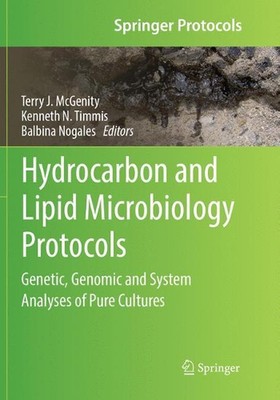 Hydrocarbon and Lipid Microbiology Protocols: Genetic, Genomic and System Analys