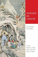 Erin M. Cline Confucianism and Catholicism (G...