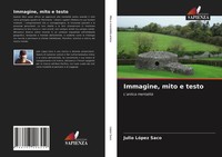 Julio LóPez Saco | Immagine, Mito E Testo | Taschenbuch | Italienisch (2021)