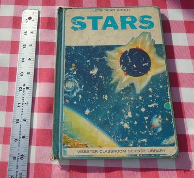 LET'S READ ABOUT STARS BY WEBSTER CLASSROOM SCIENCE LIBRARY 1957 HARDCOVER RARE