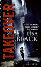 Takeover (Theresa MacLean Novels) - Mass Market Paperback By Black, Lisa - GOOD