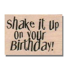 Wood Rubber Stamp, Fun Happy Birthday Greeting,Phrase,Words,Message,Card,Saying