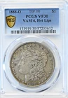 1884 O MORGAN PCGS Graded VF30 VAM 4 Hot Lips Silver Dollar Coin Gold Shield
