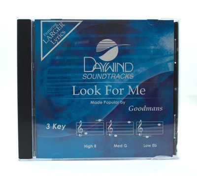 Look For Me Made Popular by Goodmans NEW CD Accompaniment