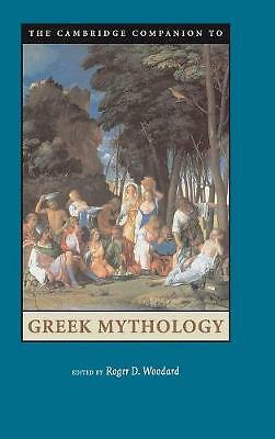 The Cambridge Companion to Greek Mythology Woodard Hardback 9780521845205