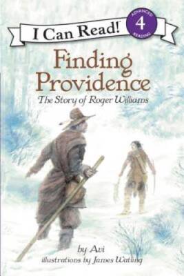Finding Providence: The Story of Roger Williams (I Can Read Level 4) - VERY GOOD