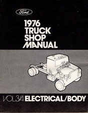 1976 Ford Truck Shop Manual Vol 3 4 Electrical Body Mn1266