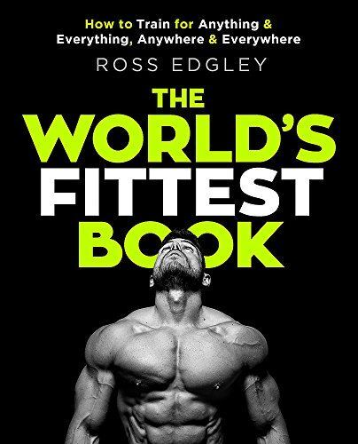 The World's Fittest Book: How to train for anything and everythi - Image 2