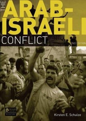 The Arab-Israeli Conflict - Paperback By Schulze, Kirsten E - GOOD