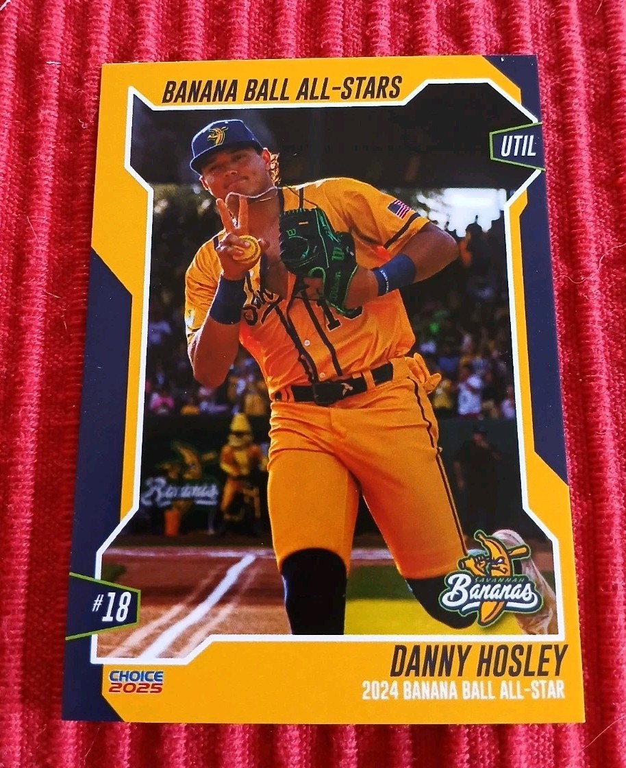 Danny Hosley Savannah Bananas 2025 Choice - '24 Banana Ball 