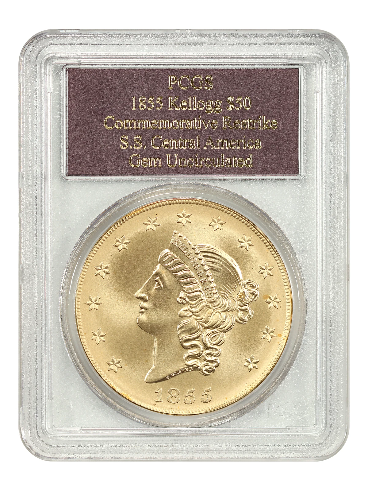 S.S. Central America: 1855 Kellogg Restrike $50 PCGS UNC (Box, Frame & COA)