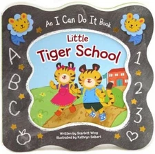 Little Tiger School: Childrens Board Book (I Can Do It) - VERY GOOD