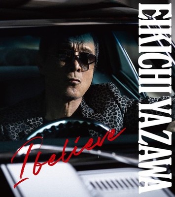 [BRAND NEW] Eikichi Yazawa - I believe [CD+DVD]