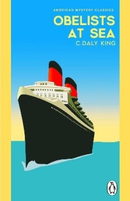 C. Daly King Obelists At Sea (Taschenbuch)
