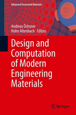 Design and Computation of Modern Engineering Materials Holm Altenbach