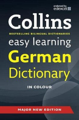 Collins Easy Learning German Dictionary.