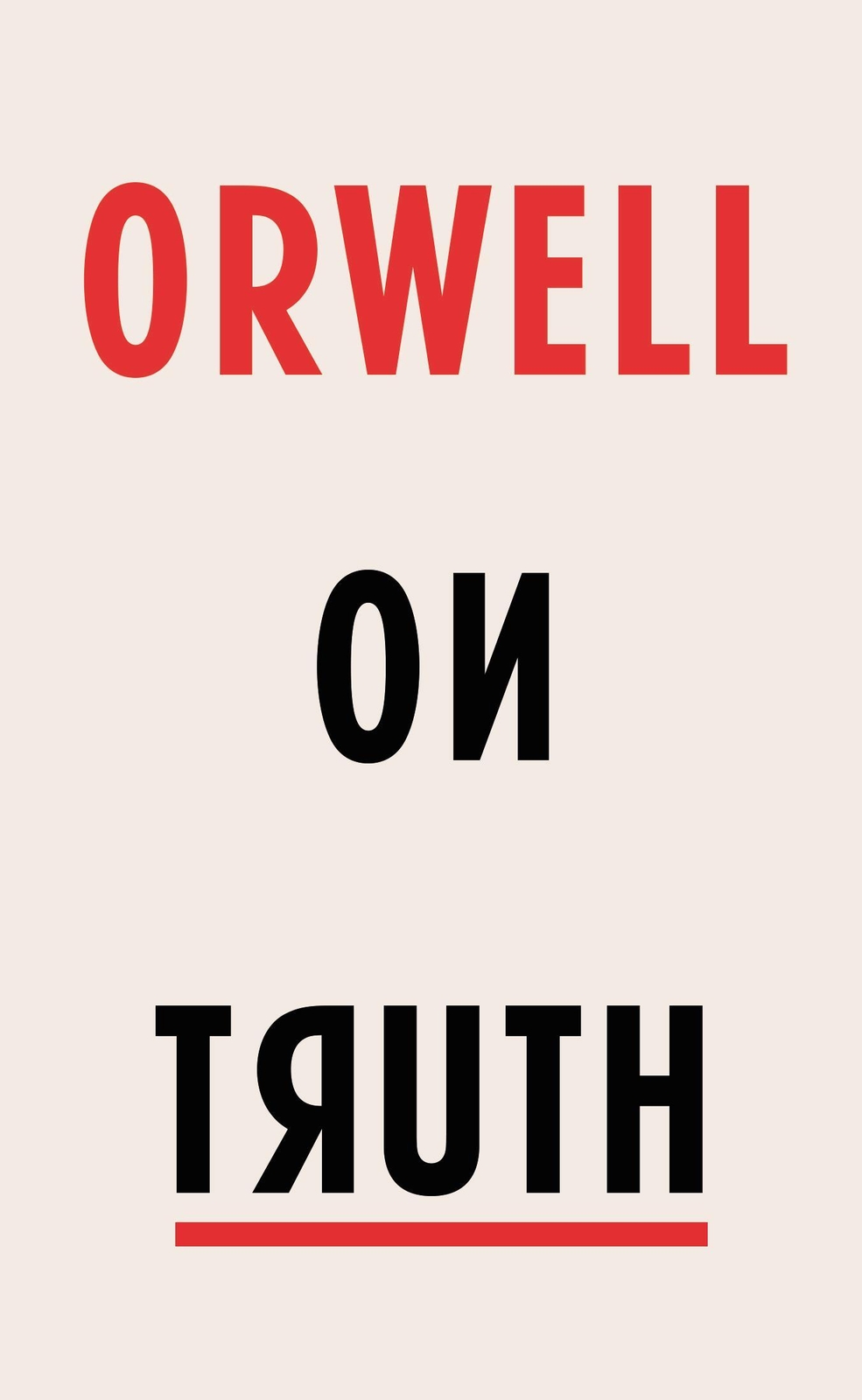 Thumbnail - Orwell On Truth George Orwell
