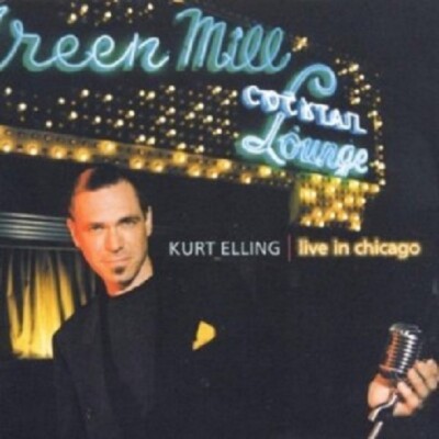 KURT ELLING - LIVE IN CHICAGO  CD 12 TRACKS VOCAL JAZZ NEU