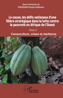 Le Cacao, Les DéFis Nationaux D'une FilièRe StratéGique Dans La Lutte Contre...