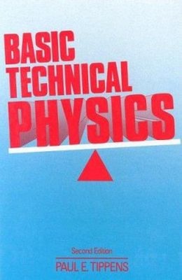 Basic Technical Physics Hardcover Paul E. Tippens