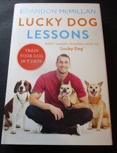 Brandon McMillan, Lucky Dog Lessions, HC w/dust jacket, EX, 2016