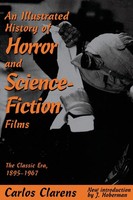 An Illustrated History Of Horror And Science-Fiction Films | Carlos Clarens